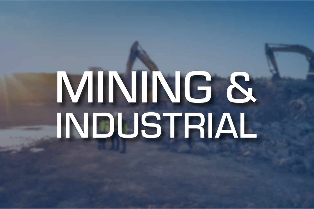 Mining & Industrial - Markets We Serve